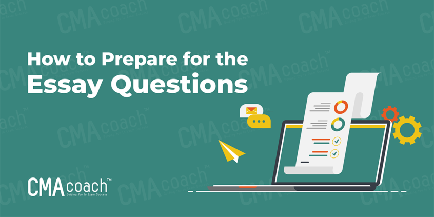 how to prepare for the essay questions