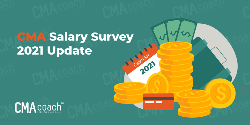 CMA Salary Survey 2021 Update