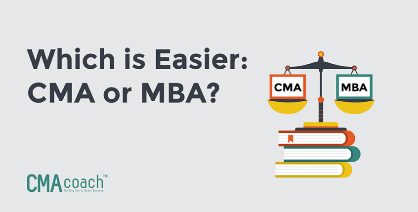 CMA vs MBA – Discover Which One Is Better For You! – CMA Coach ...