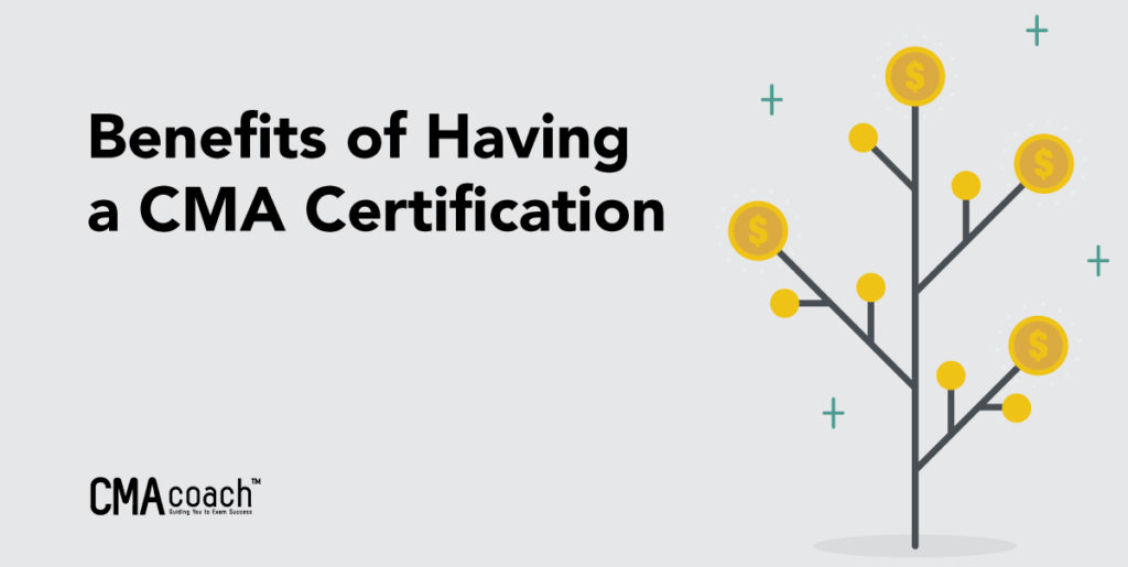 Benefits of CMA Certification